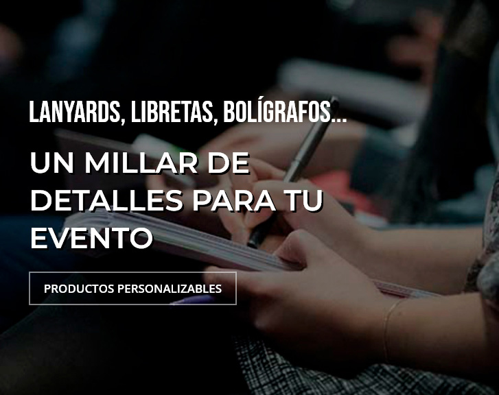 Detalles para tu evento. Lanyards, libretas, bolígrafos...